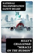 eBook: Sully's Challenge: "Miracle on the Hudson"