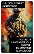 eBook: Accurate as an American Sniper – US Military Handbooks