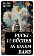 ebook: PUCKI - 12 Bücher in einem Band