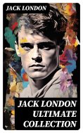 ebook: JACK LONDON Ultimate Collection