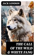 eBook: THE CALL OF THE WILD & WHITE FANG