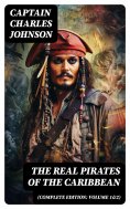 ebook: The Real Pirates of the Caribbean (Complete Edition: Volume 1&2)