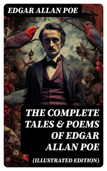 Edgar Allan Poe The Complete Tales And Poems Of Edgar Allan Poe Illustrated Edition Free On 2185