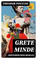 ebook: Grete Minde (Historischer Roman)