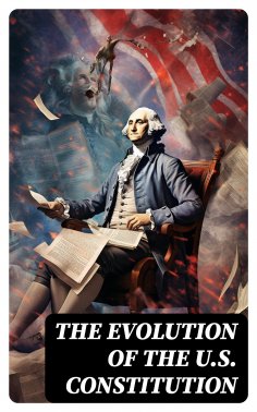 ebook: The Evolution of the U.S. Constitution