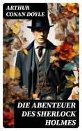 eBook: Die Abenteuer des Sherlock Holmes