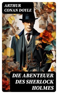 eBook: Die Abenteuer des Sherlock Holmes