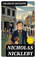 eBook: Nicholas Nickleby (Annotated)