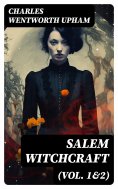 eBook: Salem Witchcraft (Vol. 1&2)