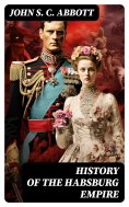 eBook: History of the Habsburg Empire