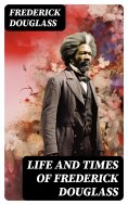ebook: Life and Times of Frederick Douglass
