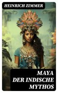 ebook: Maya der indische Mythos
