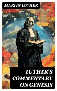 ebook: Luther's Commentary on Genesis