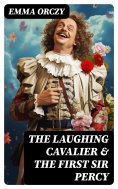 eBook: The Laughing Cavalier & The First Sir Percy