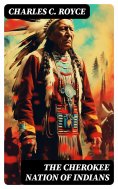 eBook: The Cherokee Nation of Indians