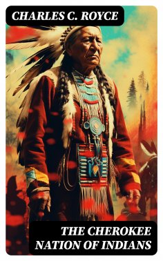 eBook: The Cherokee Nation of Indians