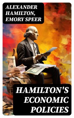 ebook: Hamilton's Economic Policies