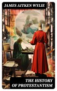 eBook: The History of Protestantism