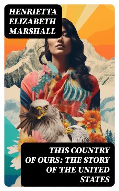 ebook: This Country of Ours: The Story of the United States
