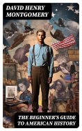 eBook: The Beginner's Guide to American History