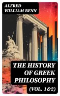 eBook: The History of Greek Philosophy (Vol. 1&2)