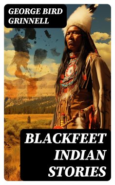 eBook: Blackfeet Indian Stories