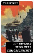 eBook: Die großen Seefahrer der Geschichte