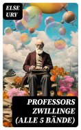 eBook: Professors Zwillinge (Alle 5 Bände)