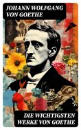 eBook: Die wichtigsten Werke von Goethe