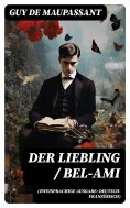 ebook: Der Liebling / Bel-Ami (Zweisprachige Ausgabe: Deutsch-Französisch)