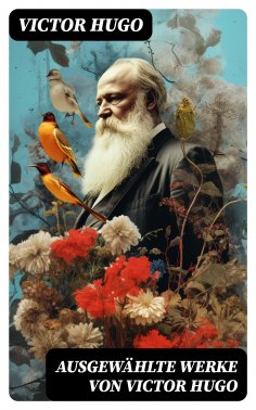 eBook: Ausgewählte Werke von Victor Hugo