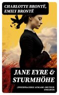 ebook: Jane Eyre & Sturmhöhe (Zweisprachige Ausgabe: Deutsch-Englisch)