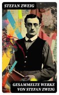 eBook: Gesammelte Werke von Stefan Zweig