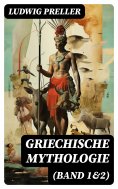 eBook: Griechische Mythologie (Band 1&2)