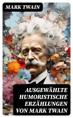 eBook: Ausgewählte humoristische Erzählungen von Mark Twain