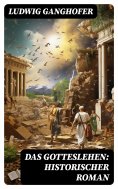 eBook: Das Gotteslehen: Historischer Roman