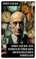 ebook: John Locke: Ein Versuch über den menschlichen Verstand