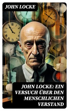 eBook: John Locke: Ein Versuch über den menschlichen Verstand