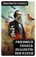 eBook: Friedrich Engels: Dialektik der Natur