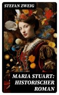 eBook: Maria Stuart: Historischer Roman