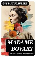 ebook: Madame Bovary (Bilingual Edition: English-French)