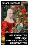 ebook: Die schönsten Romane & Geschichten für Weihnachten
