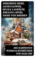 eBook: Die schönsten Weihnachtsbücher von Else Ury