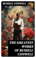eBook: The Greatest Works of Russell Conwell