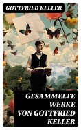 eBook: Gesammelte Werke von Gottfried Keller