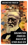 ebook: Sigmund Freud: Das Ich und das Es