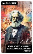 ebook: Karl Marx: Manifest der Kommunistischen Partei