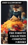 ebook: The Forsyte Collection - Complete 9 Books