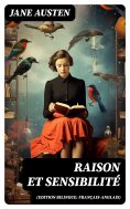 ebook: Raison et Sensibilité (Edition bilingue: français-anglais)