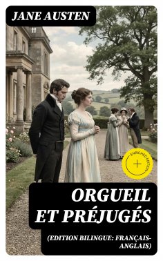 eBook: Orgueil et Préjugés (Edition bilingue: français-anglais)